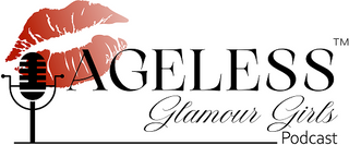 Ageless Glamour Girls Podcast